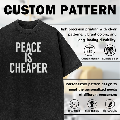 PEACE IS CHEAPER