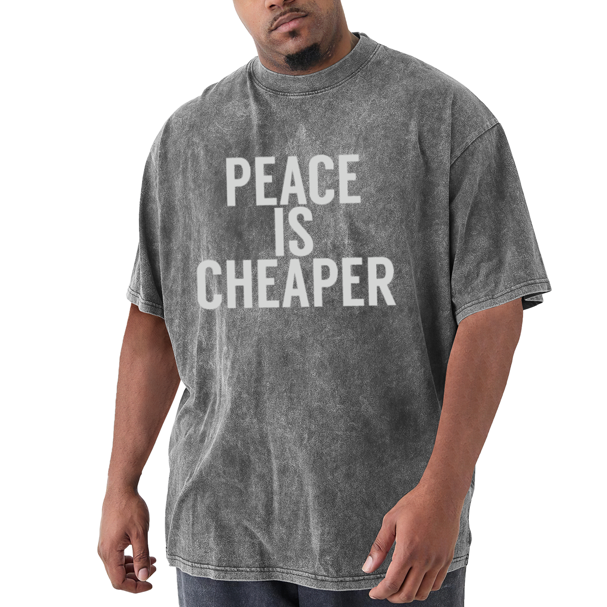 PEACE IS CHEAPER