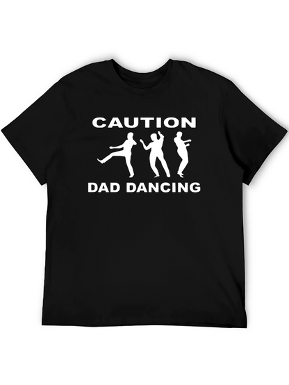 Caution Dad Dancing T-Shirt - Funny Novelty Tee
