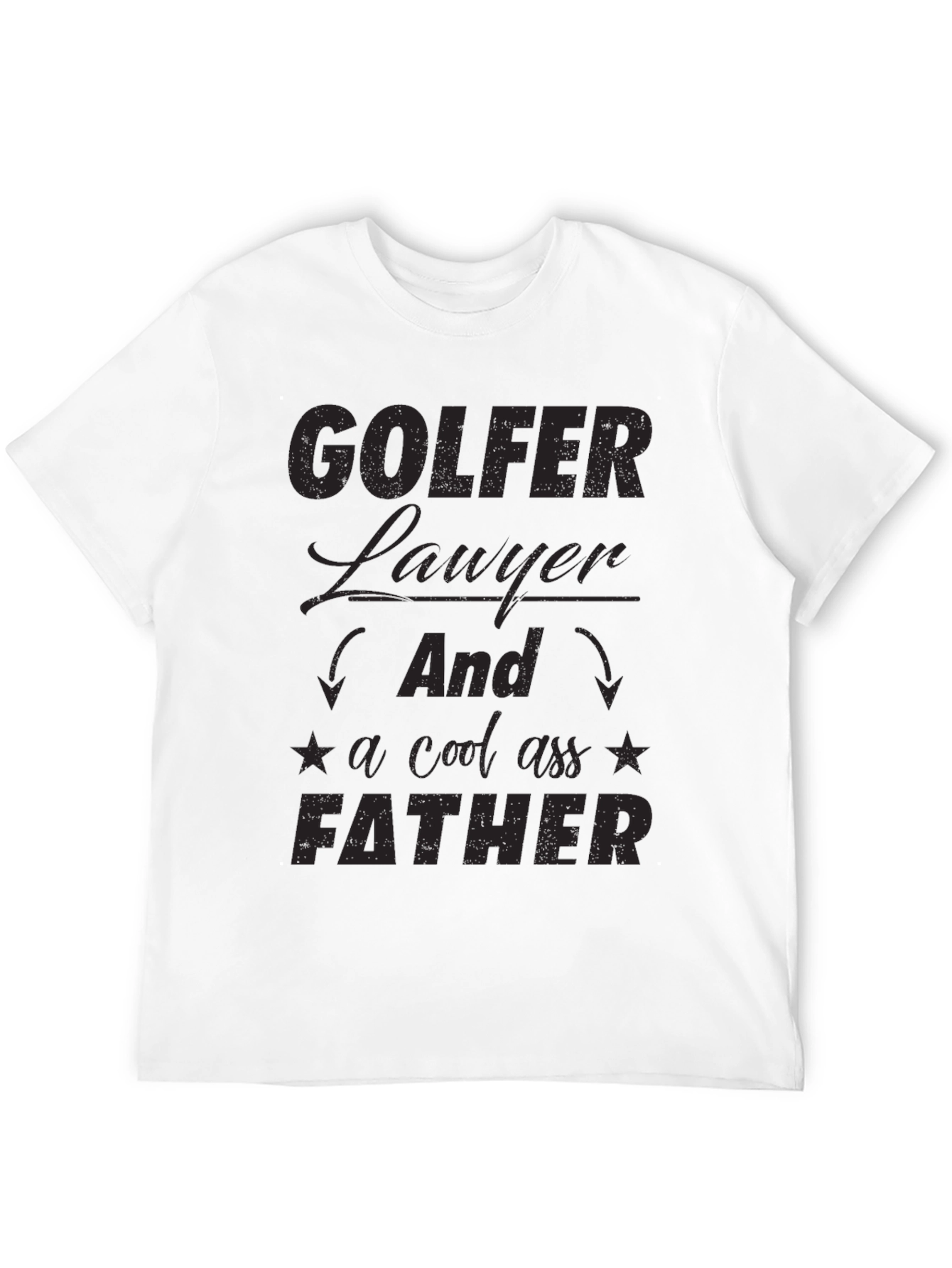 Golfer Lawyer Father Black T-Shirt