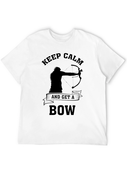 Keep Calm & Get a Bow T-Shirt Archery Design