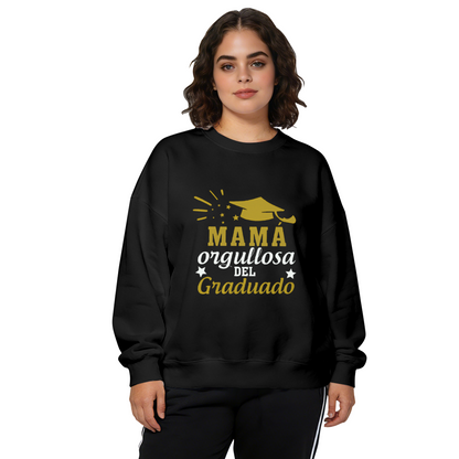 Proud Mom Of The Graduate Spanish Quote Graduation Crewneck Sweatshirt