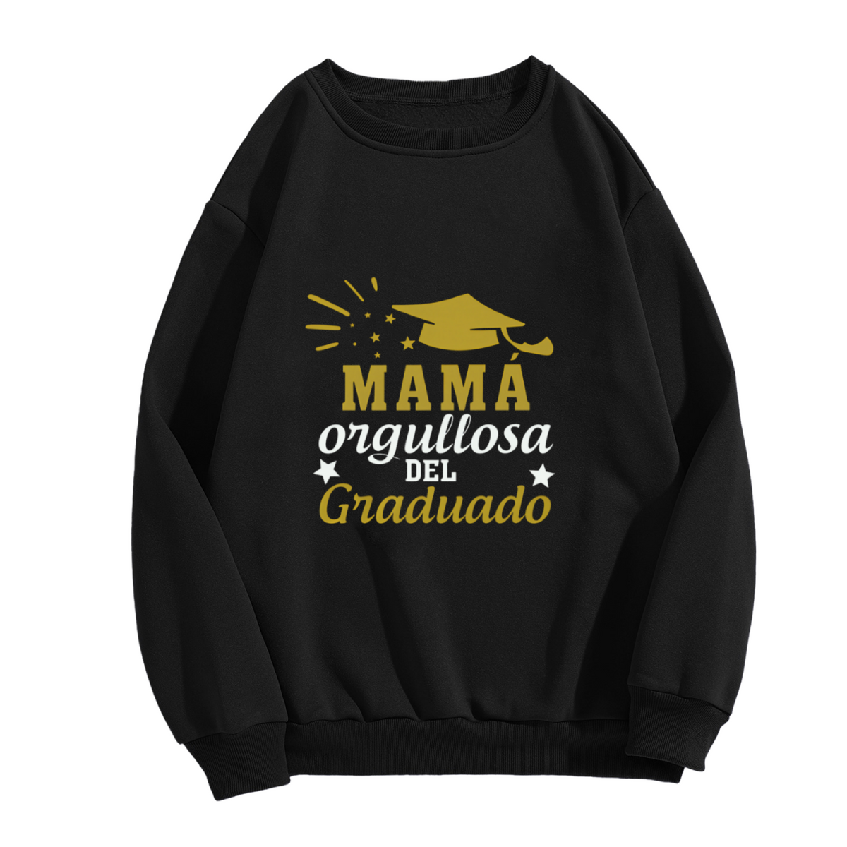 Proud Mom Of The Graduate Spanish Quote Graduation Crewneck Sweatshirt