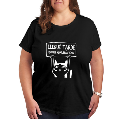 Funny Spanish Sassy Black Cat Llegué Tarde Meme Tee