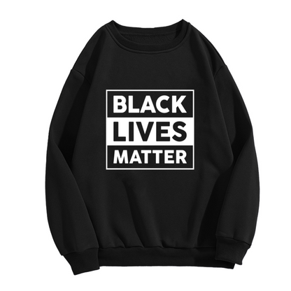 Black Lives Matter Statement Graphic Crewneck Sweatshirt