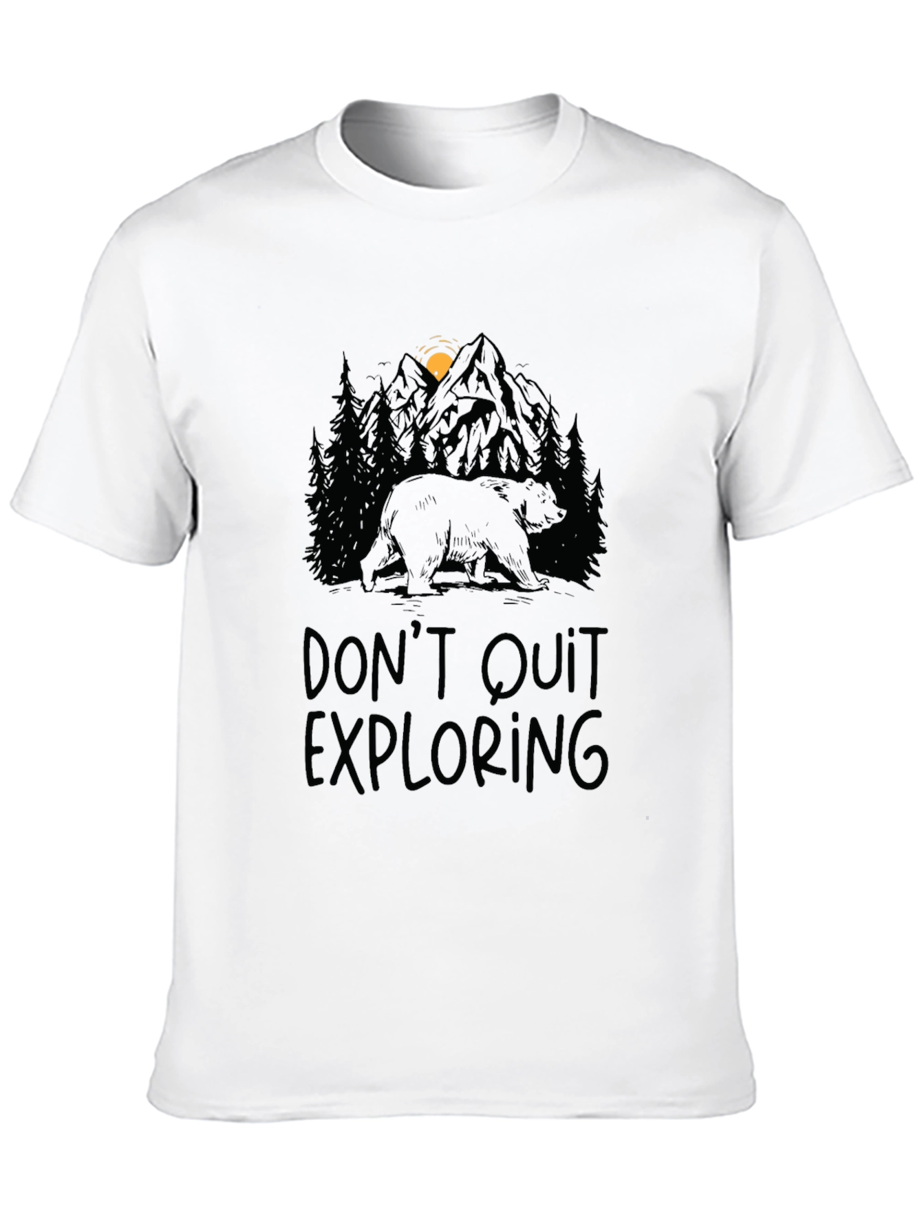 Dont Quit Exploring Bear Graphic Tee