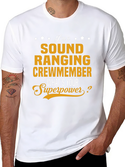 Sound Ranging Crewmember T-Shirt - Whats Your Superpower?