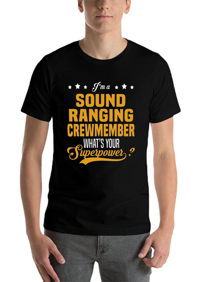 Sound Ranging Crewmember T-Shirt - Whats Your Superpower?