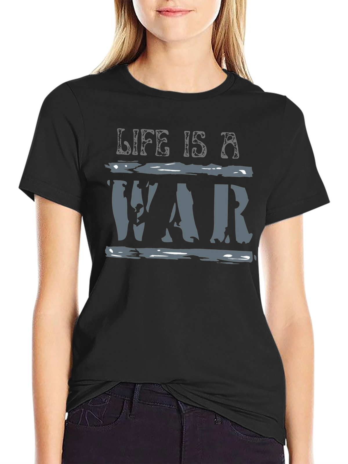 Life is a War Graphic T-Shirt