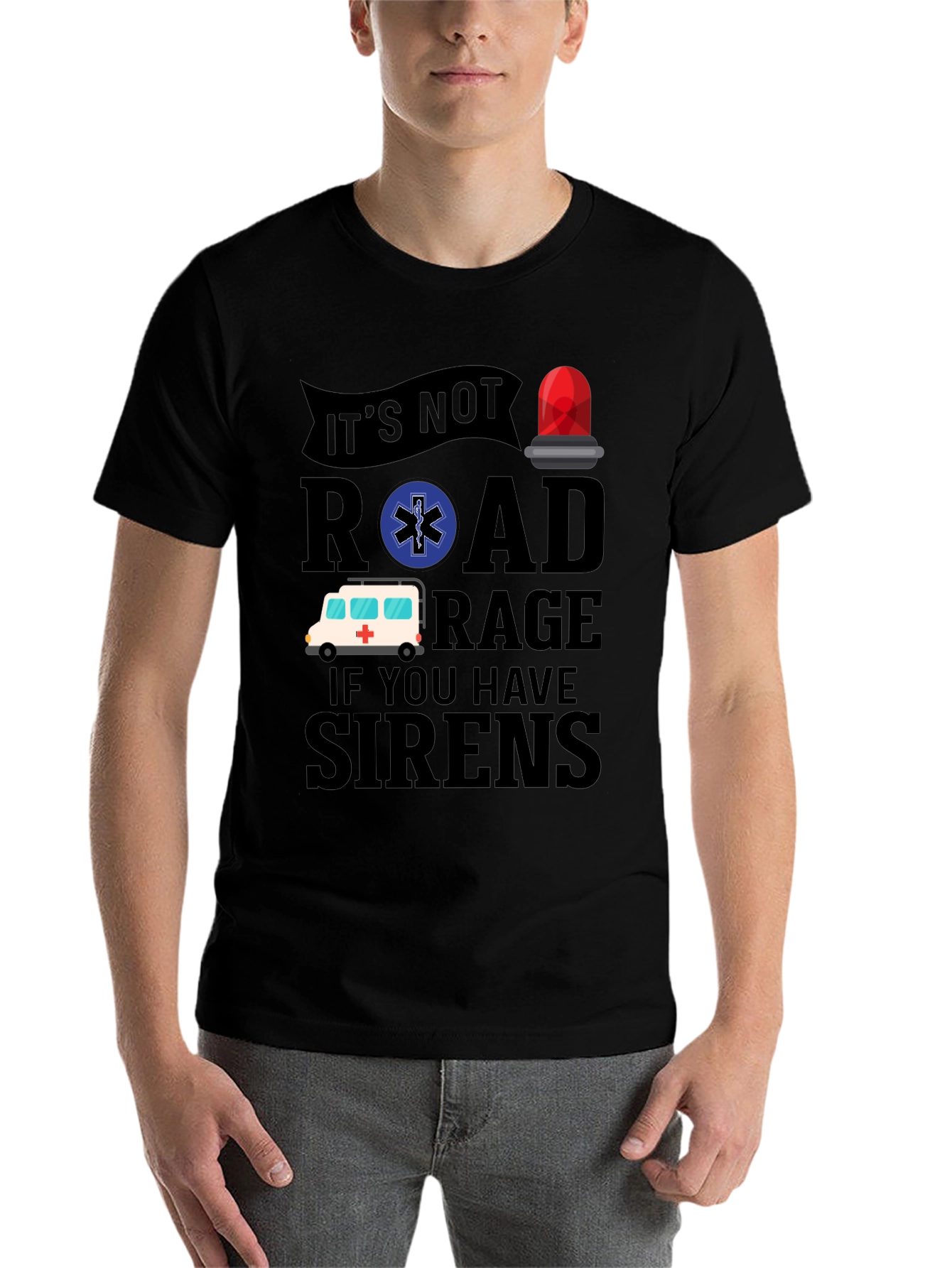 Funny EMS T-Shirt - Road Rage Sirens Tee