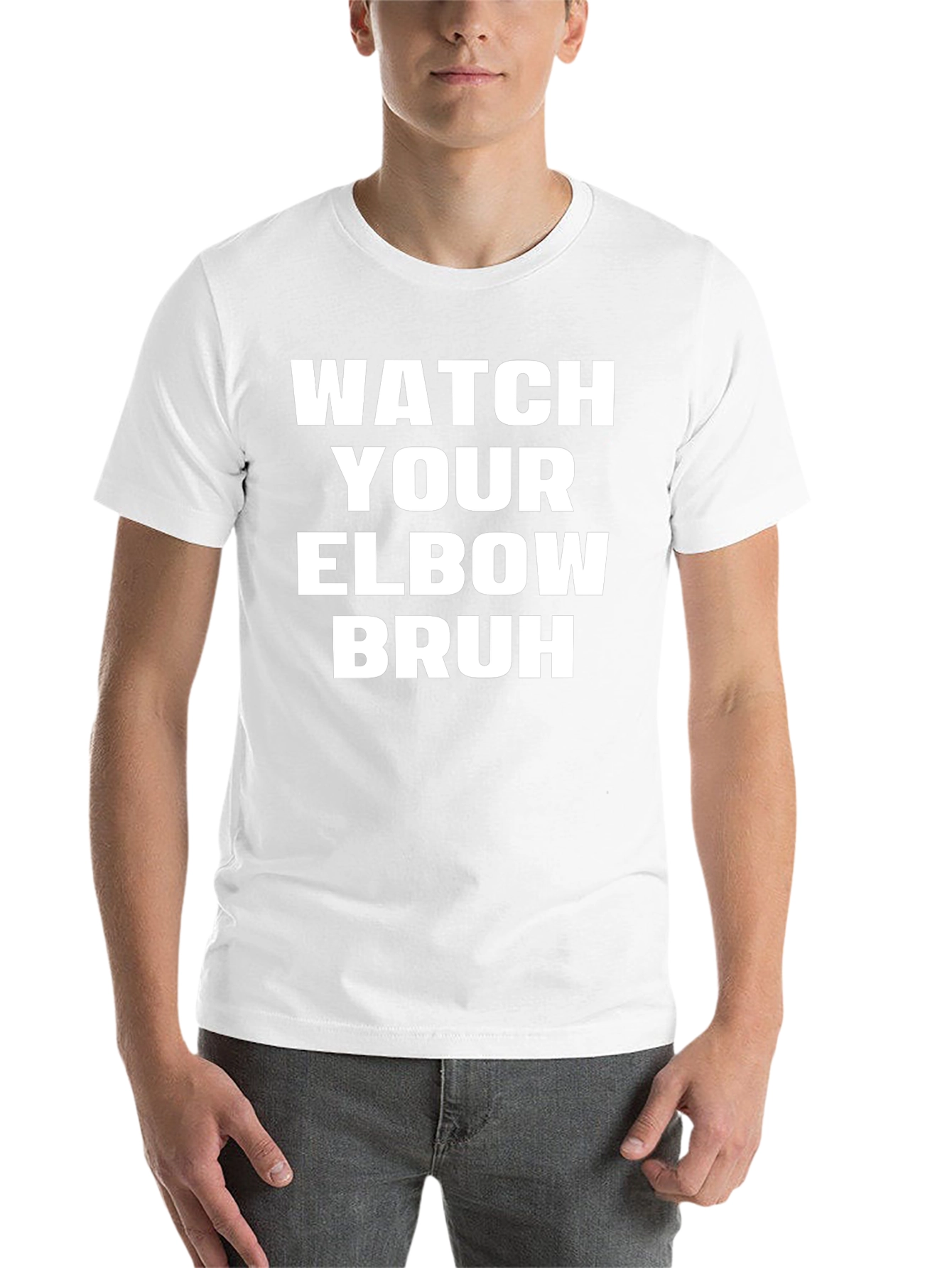 Watch Your Elbow Bruh Graphic Tee