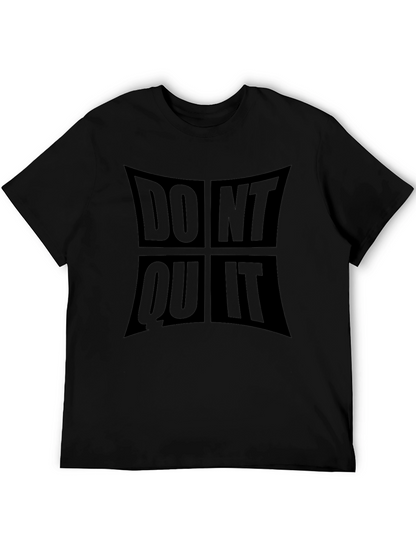 Motivational Dont Quit Do It Black T-Shirt