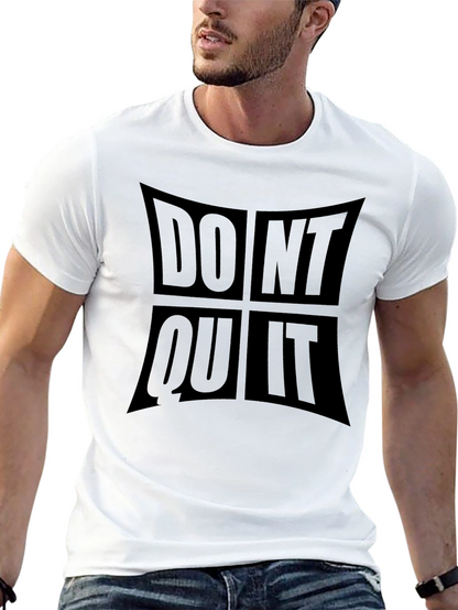 Motivational Dont Quit Do It Black T-Shirt