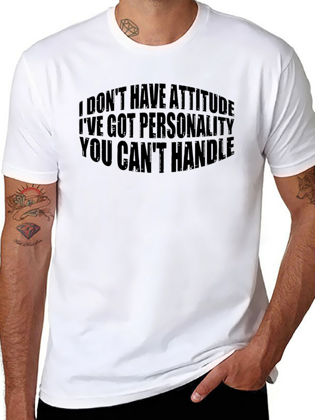 Sarcastic Graphic Tee - Attitude Personality Shirt