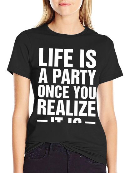 Life is a Party Graphic T-Shirt