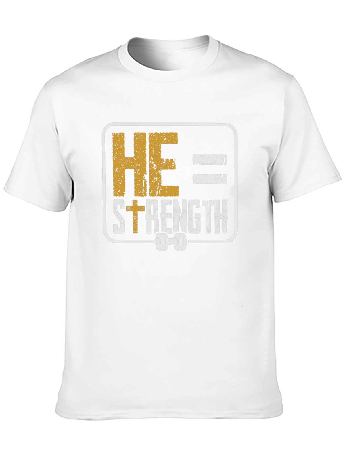 He = Strength T-Shirt - Christian Fitness