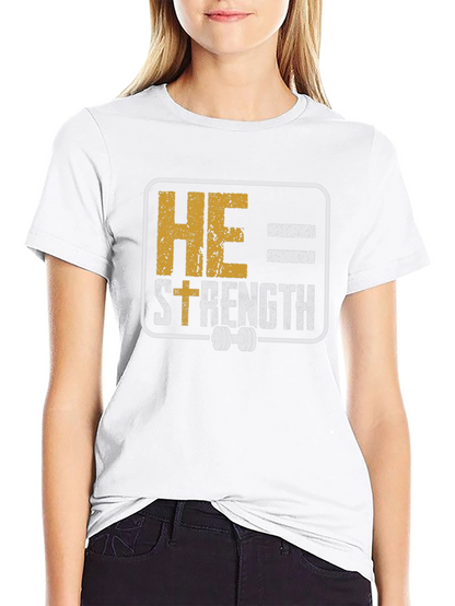 He = Strength T-Shirt - Christian Fitness