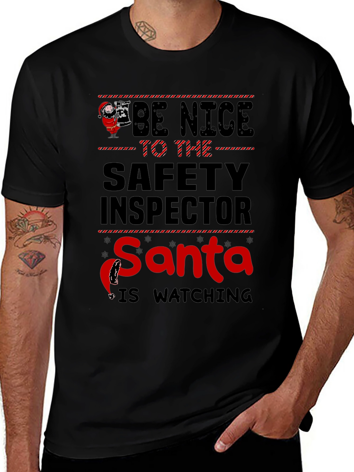 Be Nice to the Safety Inspector Santa T-Shirt