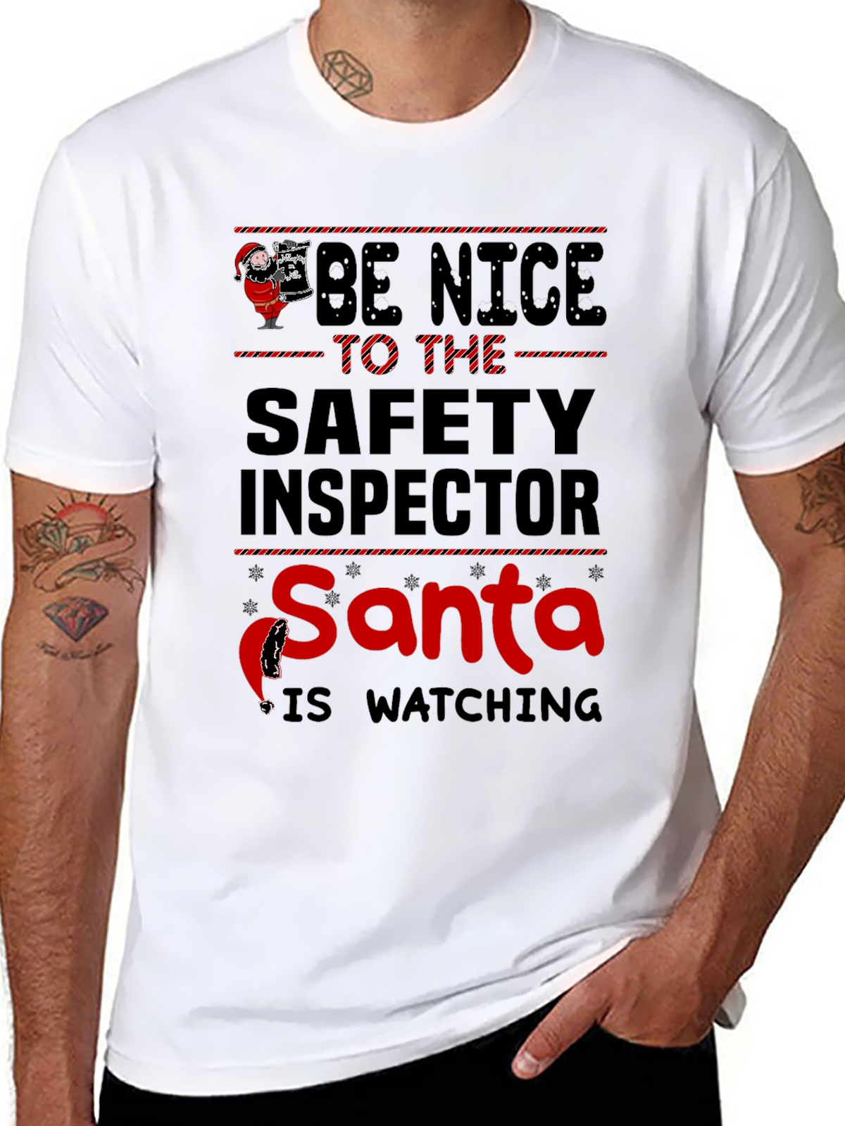 Be Nice to the Safety Inspector Santa T-Shirt