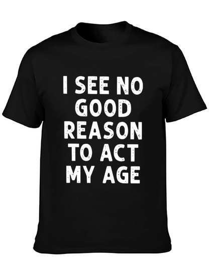 Funny Act My Age Black T-Shirt