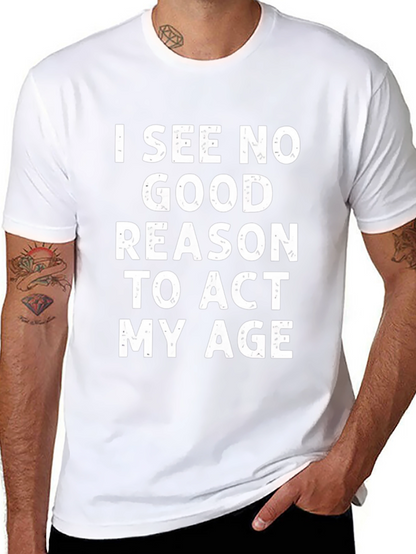 Funny Act My Age Black T-Shirt
