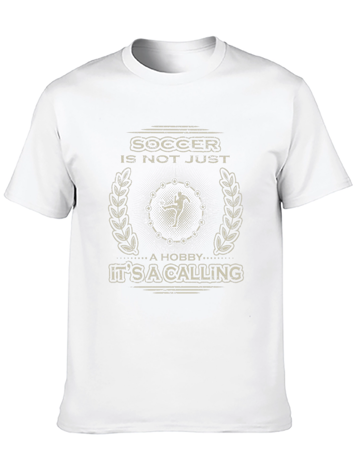 Soccer is Not Just a Hobby T-Shirt