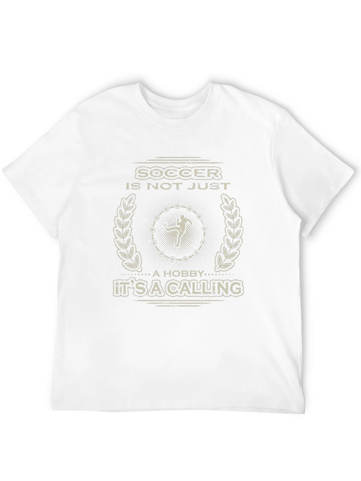 Soccer is Not Just a Hobby T-Shirt