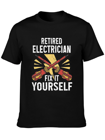 Retired Electrician Fix It Yourself T-Shirt