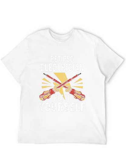 Retired Electrician Fix It Yourself T-Shirt