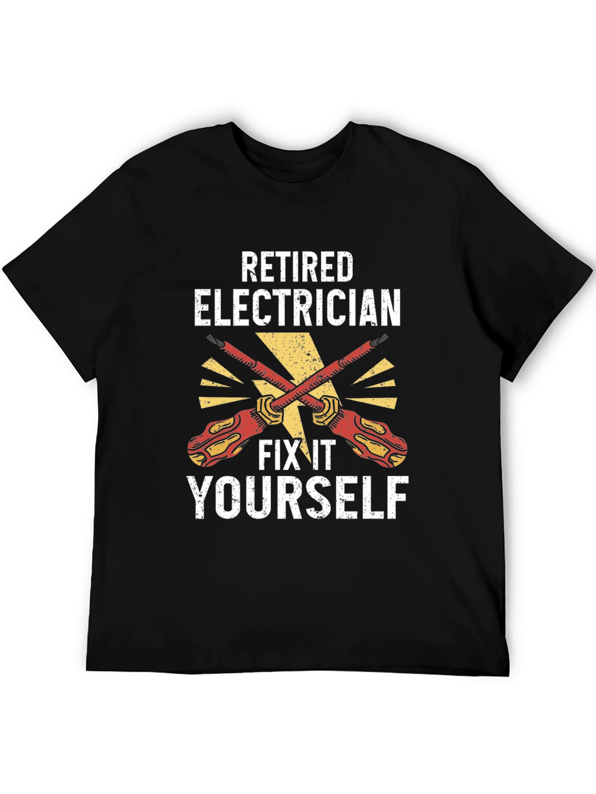 Retired Electrician Fix It Yourself T-Shirt