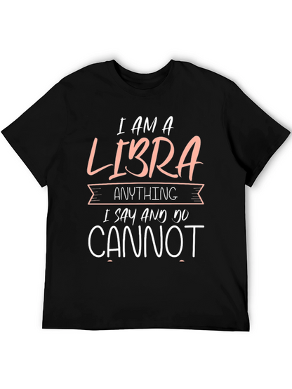I am a Libra Funny Zodiac Graphic T-Shirt