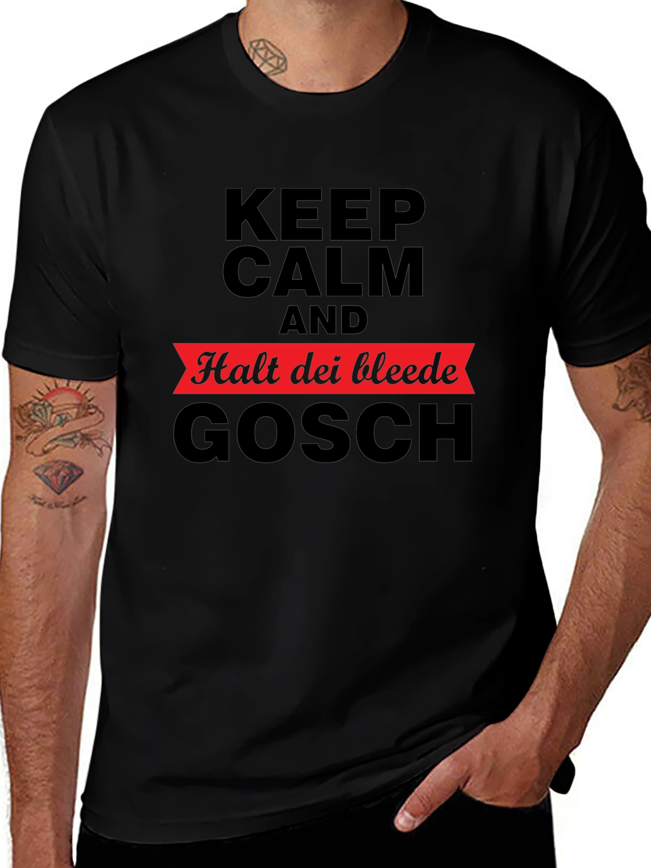 Keep Calm Halt Dei Bleede Gosch T-Shirt