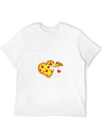 In Crust We Trust Pizza Lover T-Shirt