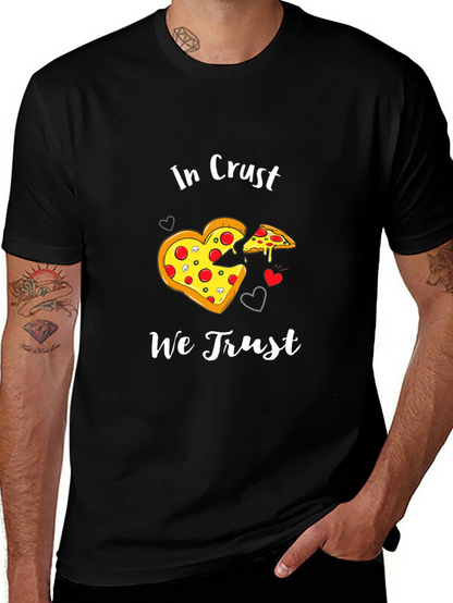 In Crust We Trust Pizza Lover T-Shirt