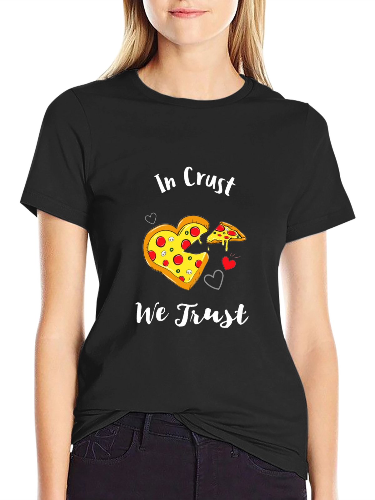 In Crust We Trust Pizza Lover T-Shirt
