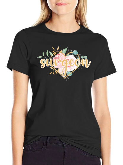 Surgeon Floral Heart T-Shirt - Doctor Gift