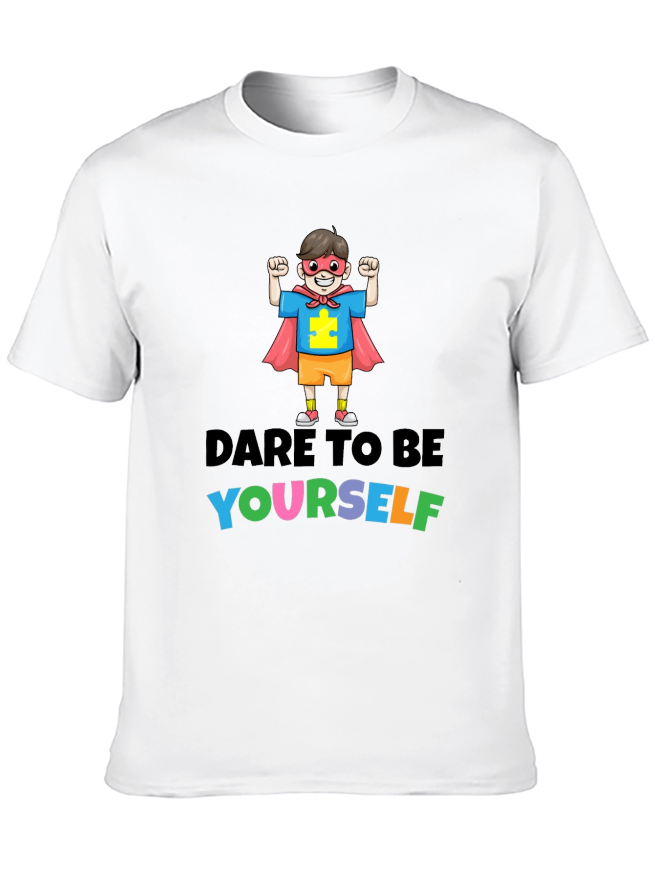 Dare to Be Yourself Autism Awareness T-Shirt