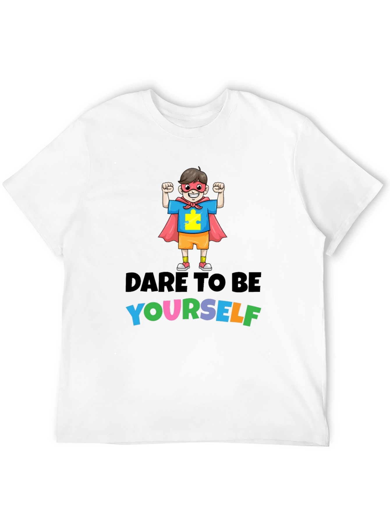 Dare to Be Yourself Autism Awareness T-Shirt