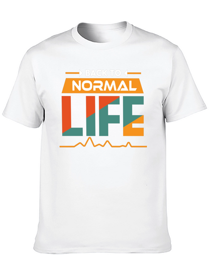Back to Normal Life Graphic T-Shirt