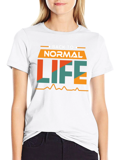 Back to Normal Life Graphic T-Shirt