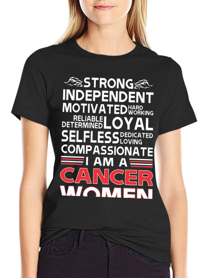 Cancer Women T-Shirt - Strong Independent