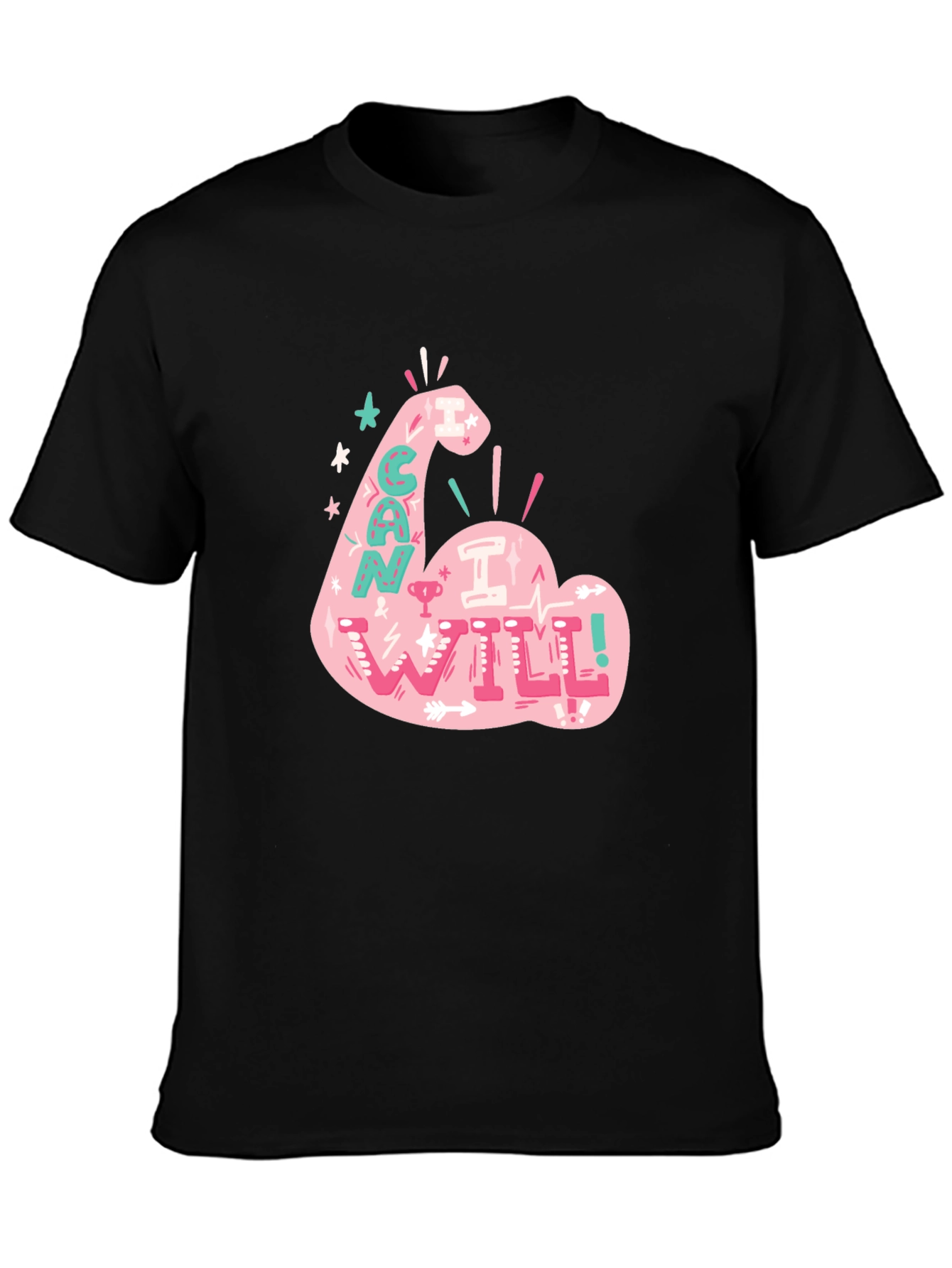 I Can I Will T-Shirt - Motivational Graphic Tee