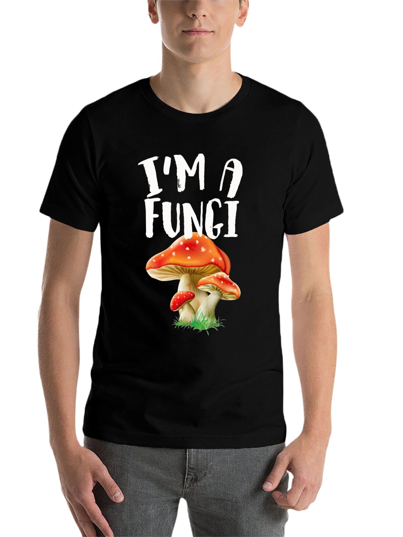 Im A Fungi Mushroom Graphic Tee