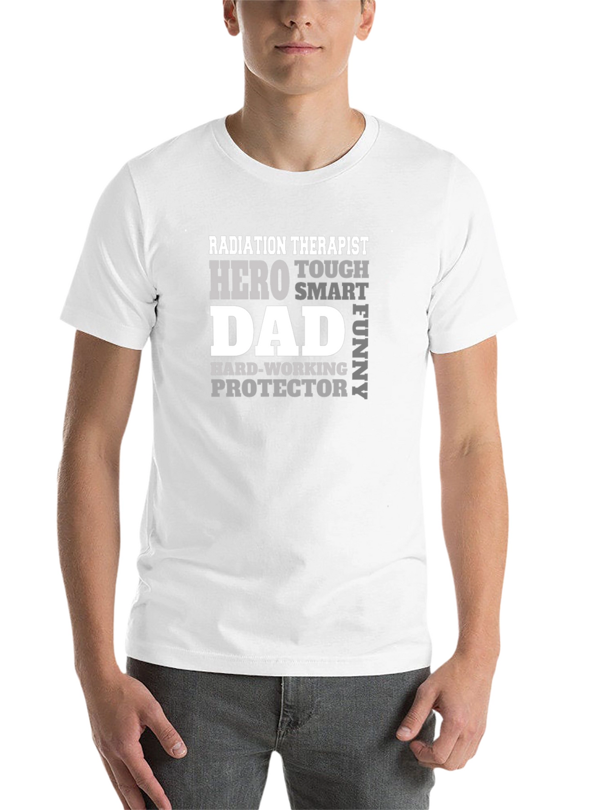 Radiation Therapist Dad T-Shirt - Hero Tough Funny