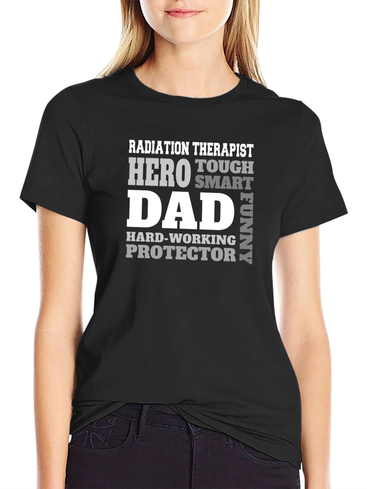 Radiation Therapist Dad T-Shirt - Hero Tough Funny