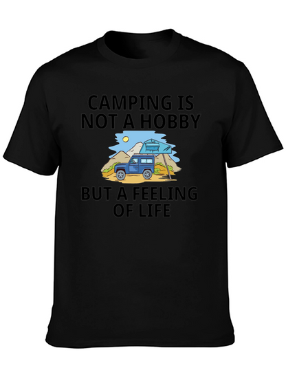 Camping is Not a Hobby T-Shirt