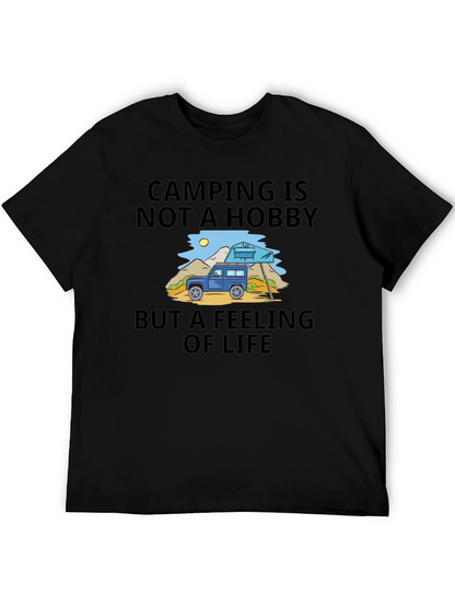 Camping is Not a Hobby T-Shirt