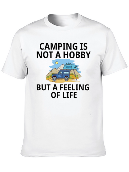 Camping is Not a Hobby T-Shirt