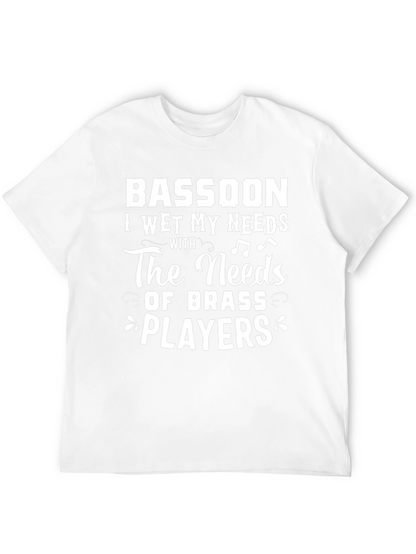 Bassoon I Wet My Needs T-Shirt