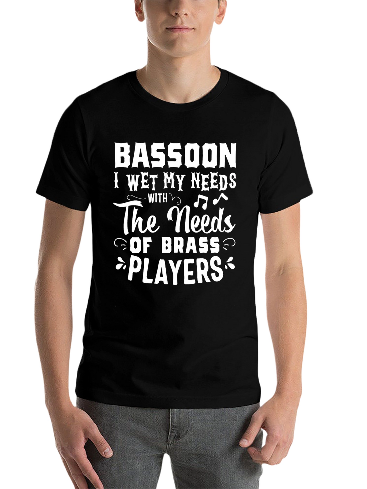Bassoon I Wet My Needs T-Shirt